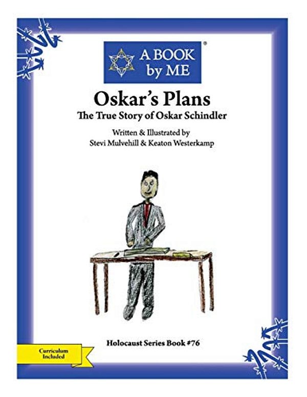 Oskar's Plans: The True Story Of Oskar Schindler-..