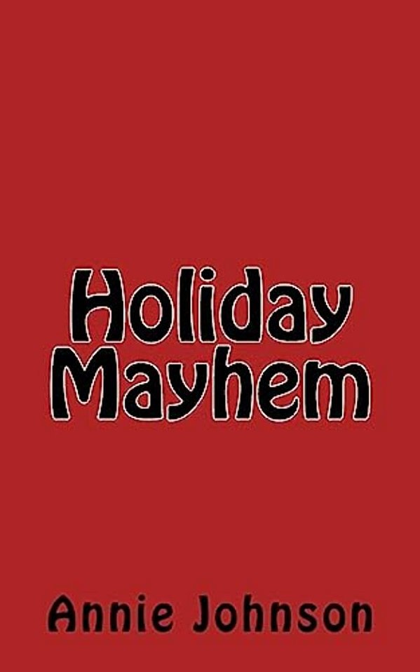 Holiday Mayhem-..