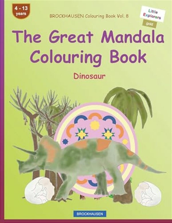Brockhausen Colouring Book Vol. 8 - The Great Mandala Colouring Book: Dinosaur-..