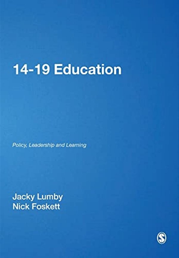 14-19 Education: Policy, Leadership And Learning-..