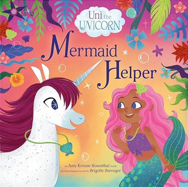 Uni The Unicorn: Mermaid Helper-..