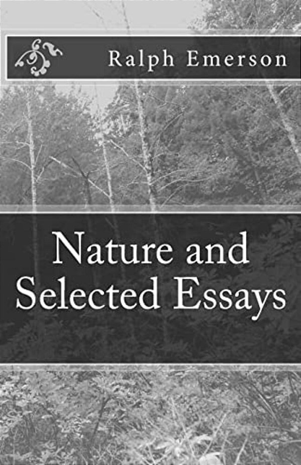 Nature And Selected Essays-..