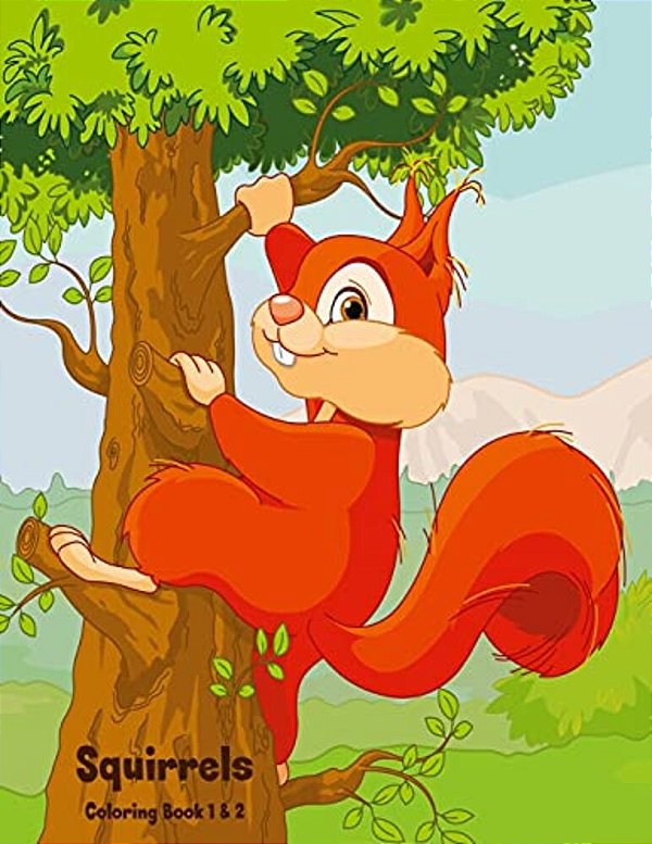Squirrels Coloring Book 1 & 2-..