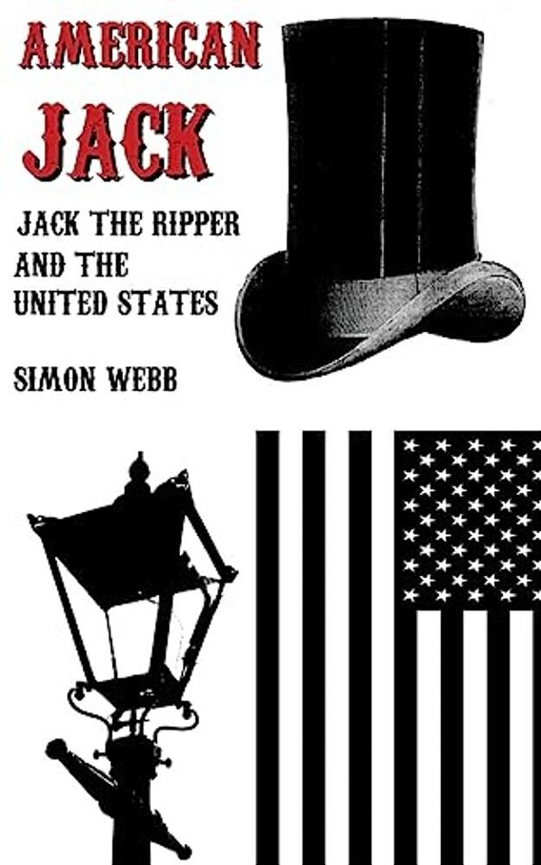 American Jack: Jack The Ripper And The United States-..