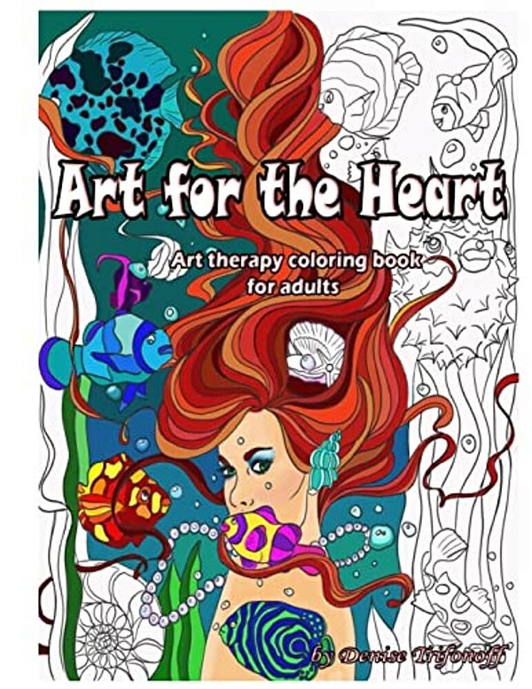 Art For The Heart: Art Therapy Coloring Book For Adults-..