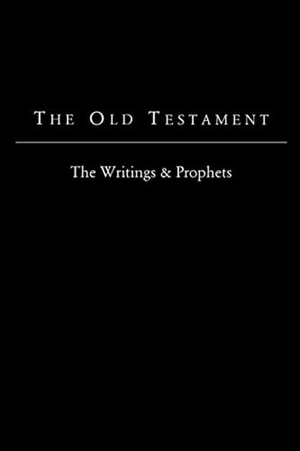 The Old Testament - King James Version: The Writings & Prophets-..