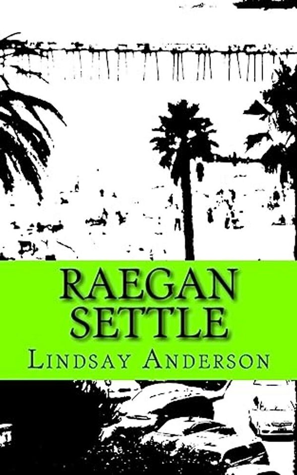 Raegan Settle: A Raegan Settle Novel-..