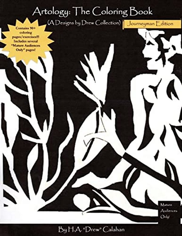 Artology: The Coloring Book; Journeyman Edition: (A Designs By Drew Collection)-..