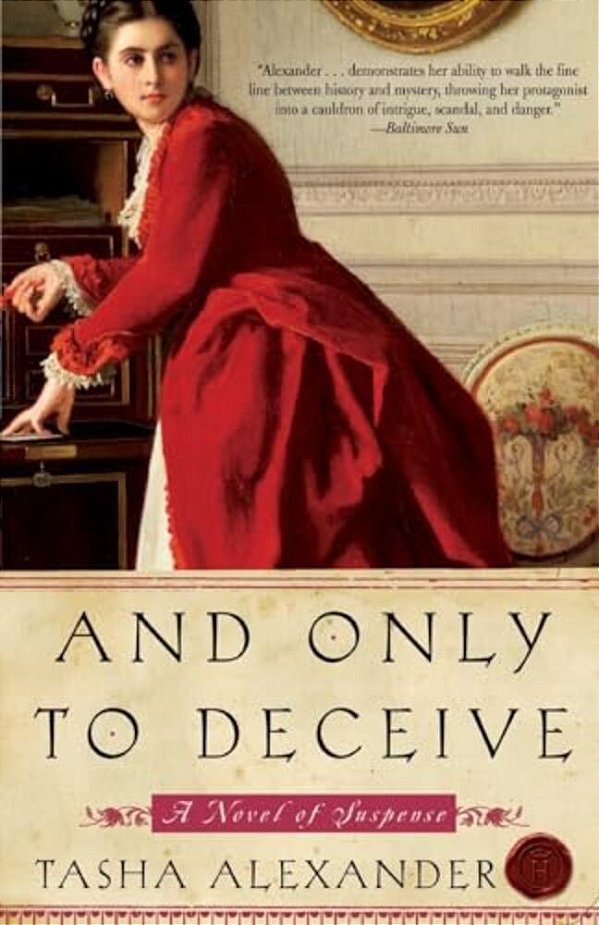 And Only To Deceive: A Novel Of Suspense-..