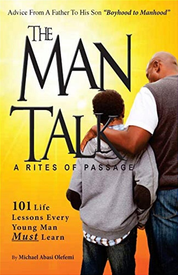 Boysthe Man Talk A 'Rites Of Passage': 101 Life Lessons To Save Black Boys-..