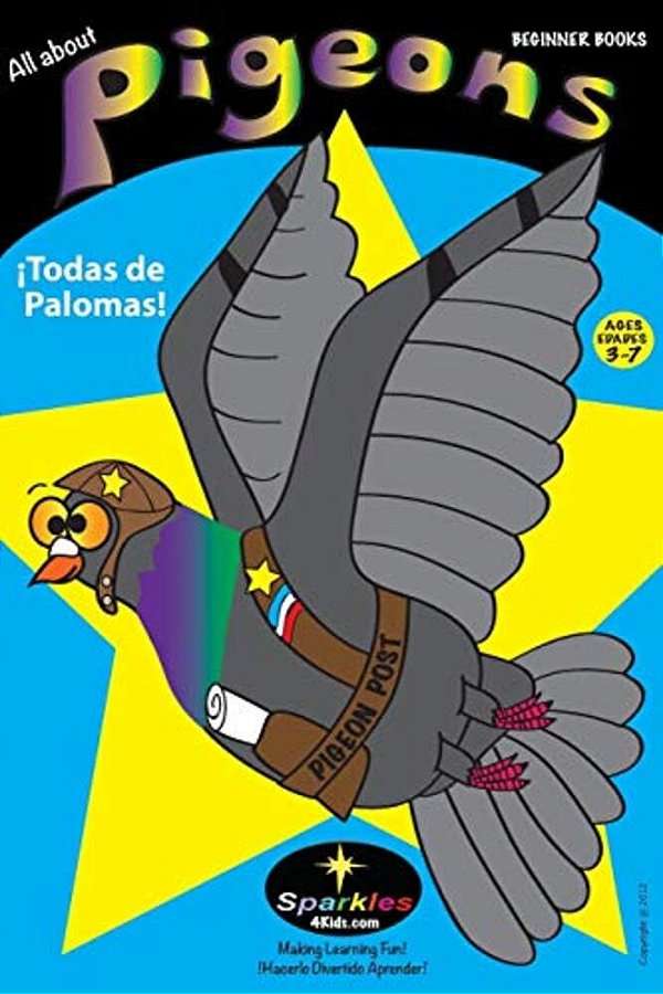 All About Pigeons Todas De Palomas (Edu): Spanish & English-..