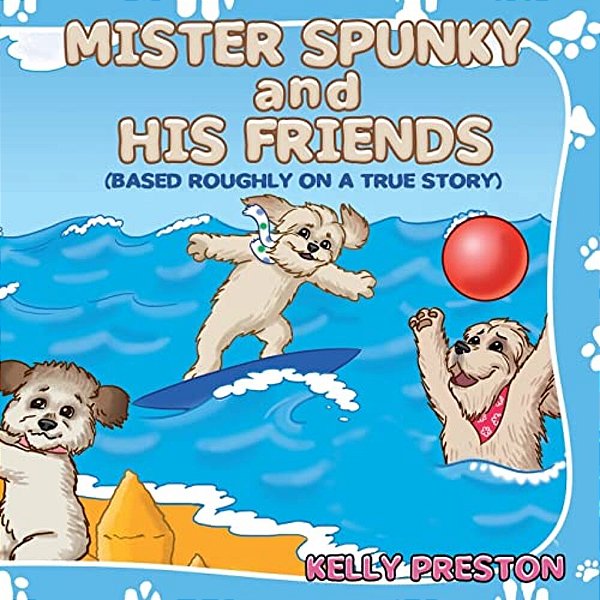 Mister Spunky And His Friends-..