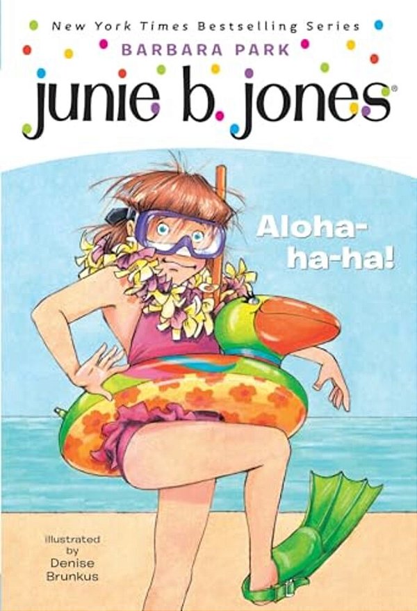 Junie B. Jones #26: Aloha-Ha-ha!-..