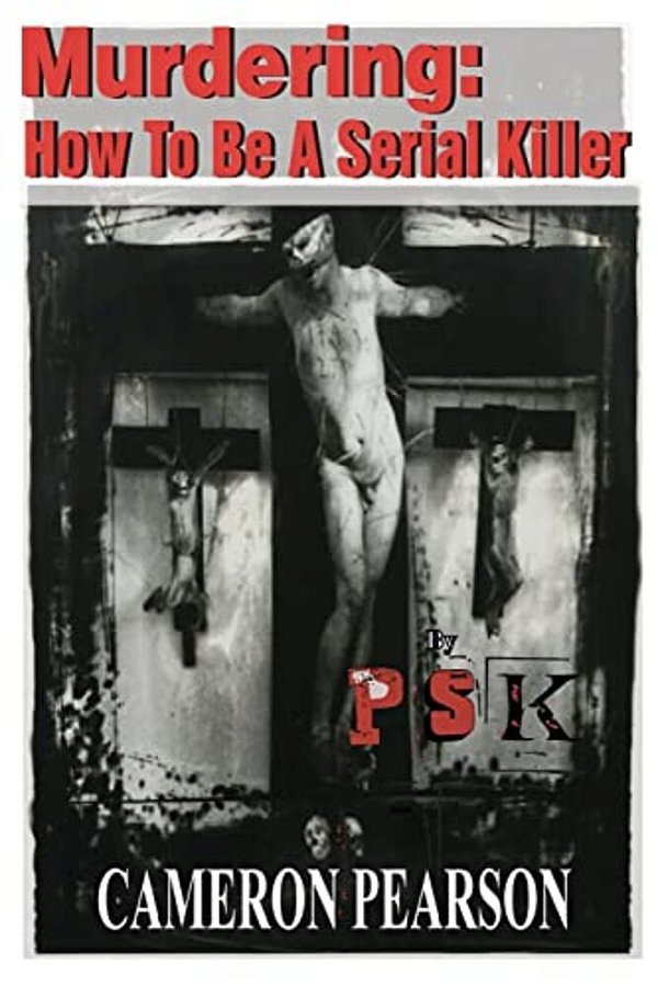 Murdering: How To Be A Serial Killer-..