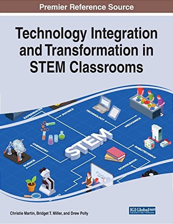 Technology Integration And Transformation In Stem Classrooms-..