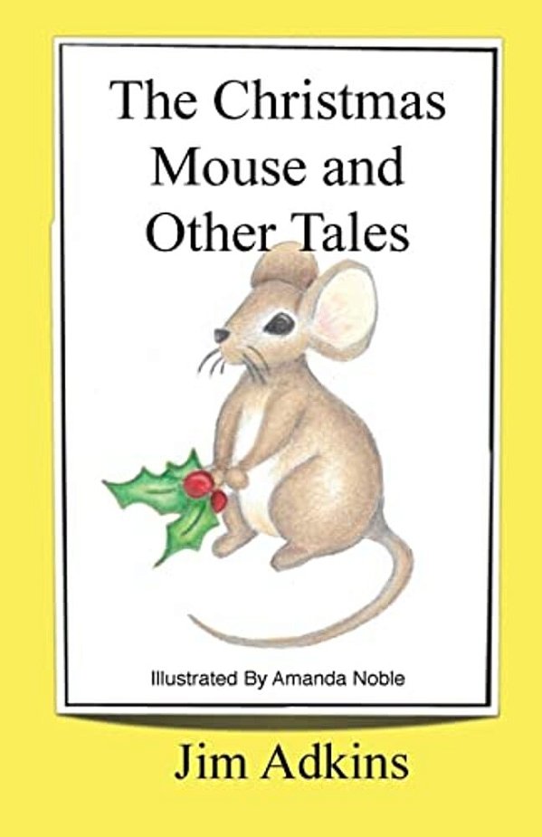 The Christmas Mouse And Other Tales-..