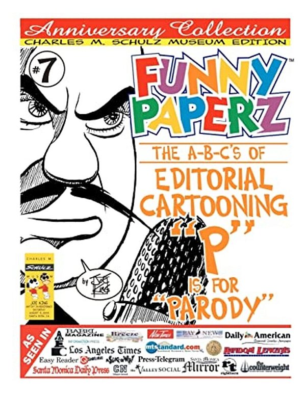 Funny Paperz #7 - P Is For Parody: The A-B-cs Of Editorial Cartooning-..