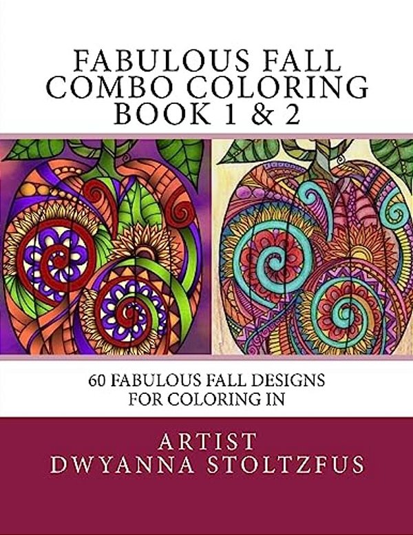 Fabulous Fall Combo Coloring Book 1 & 2: 60 Fabulous Fall Designs For Coloring In-..