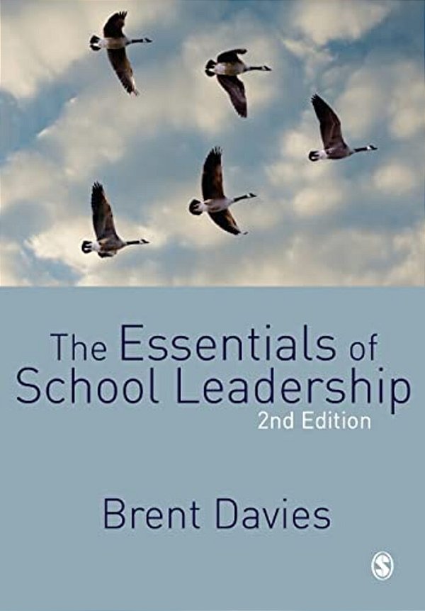 The Essentials Of School Leadership-..