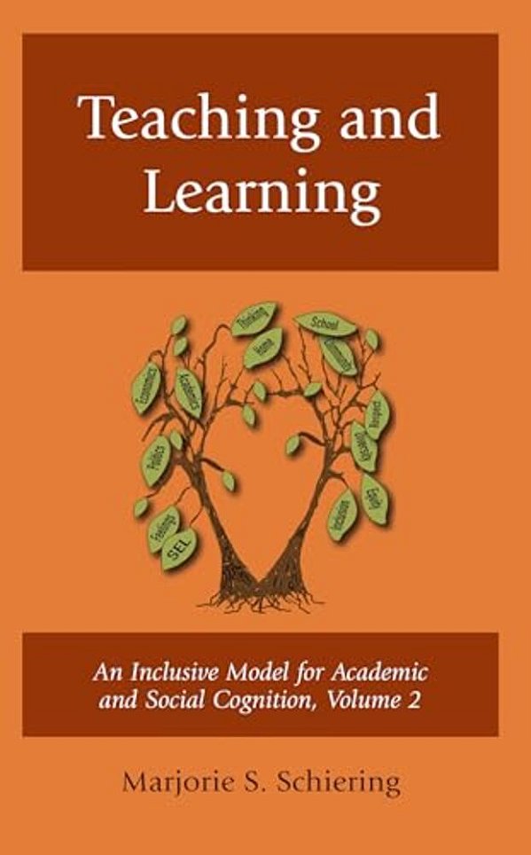 Teaching And Learning: An Inclusive Model For Academic And Social Cognition-..