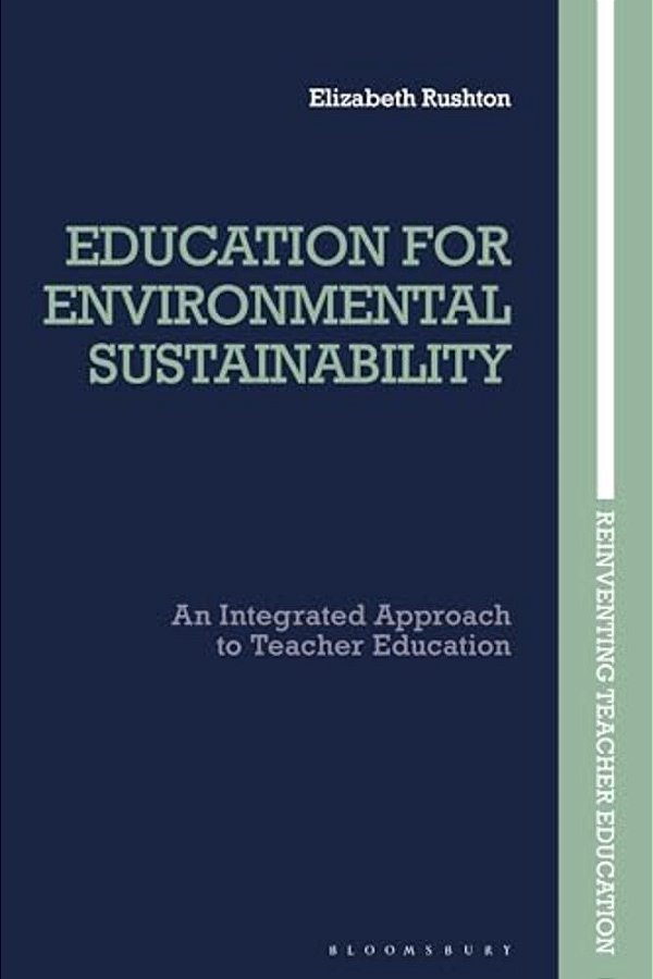 Education For Environmental Sustainability: An Integrated Approach To Teacher Education-..