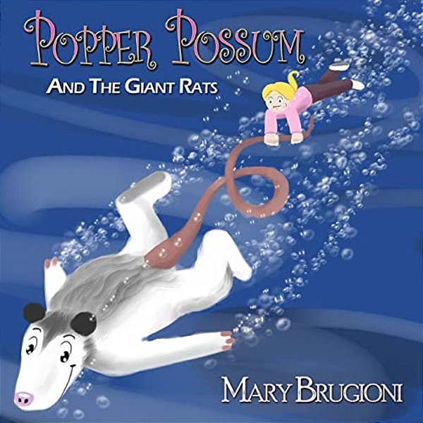 Popper Possum And The Giant Rats-..