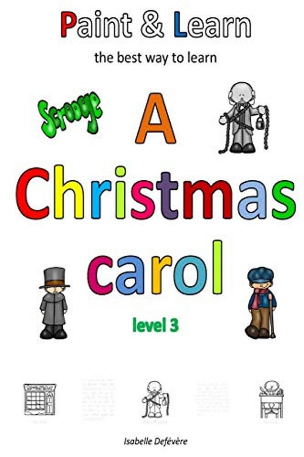 Paint & Learn: A Christmas Carol (Level 3)-..