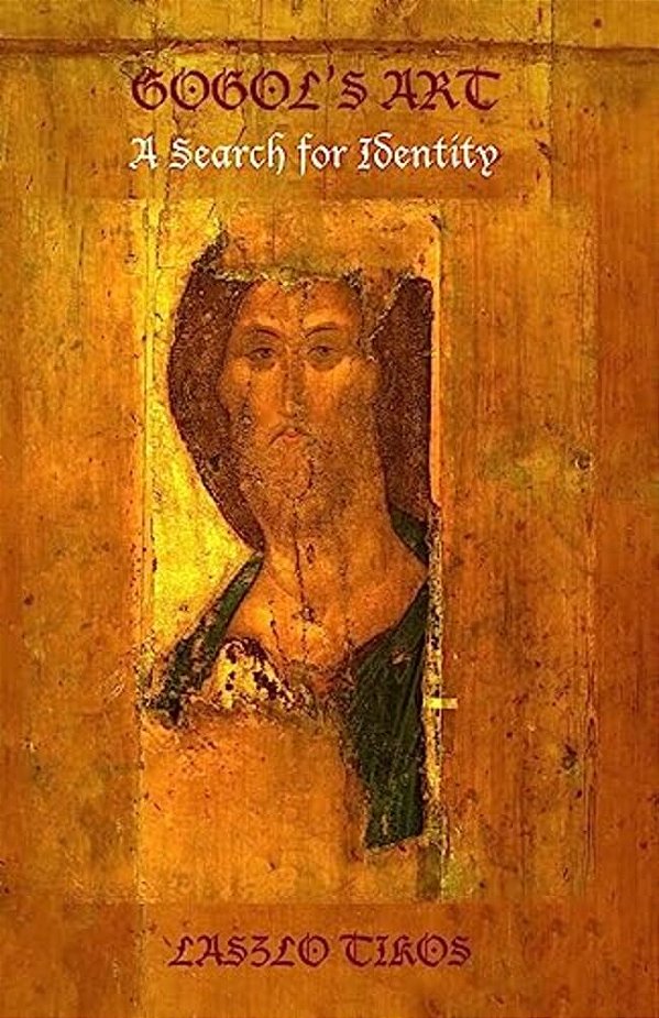 Gogol's Art: A Search For Identity-..