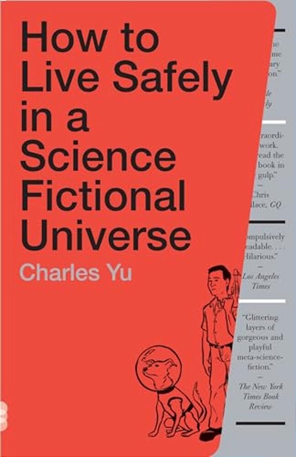 How To Live Safely In A Science Fictional Universe-..