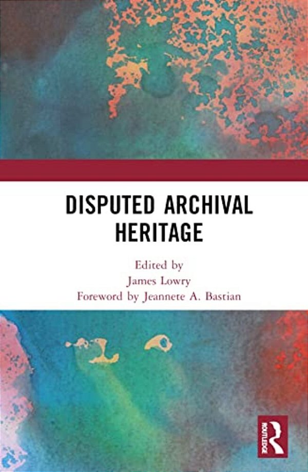 Disputed Archival Heritage-..