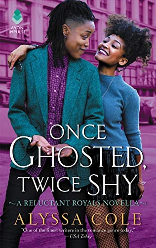 Once Ghosted, Twice Shy: A Reluctant Royals Novella-..