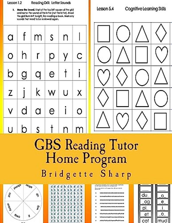 Gbs Reading Tutor Home Program: Reading Tutoring That You Can Do At Home!-..