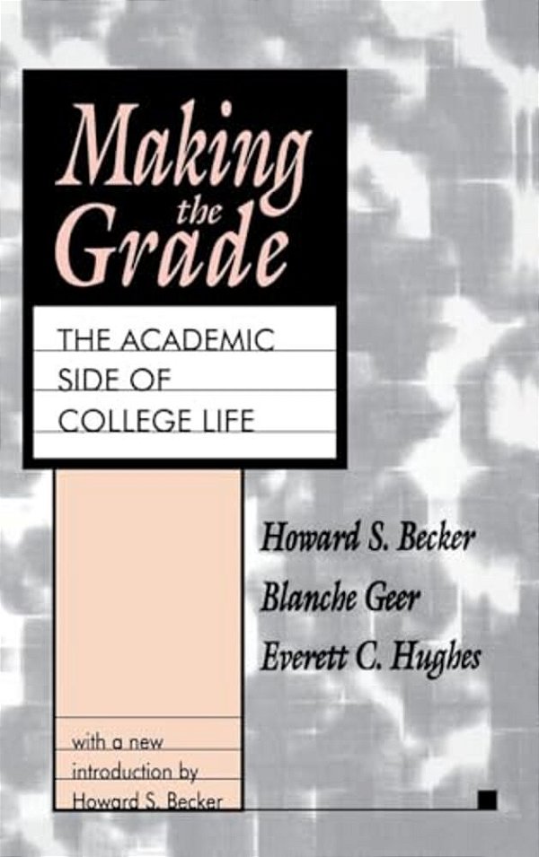 Making The Grade: The Academic Side Of College Life-..
