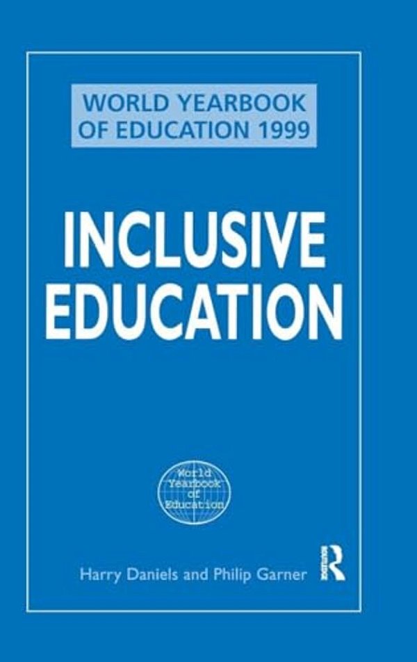 Inclusive Education (World Yearbook Of Education 1999)-..