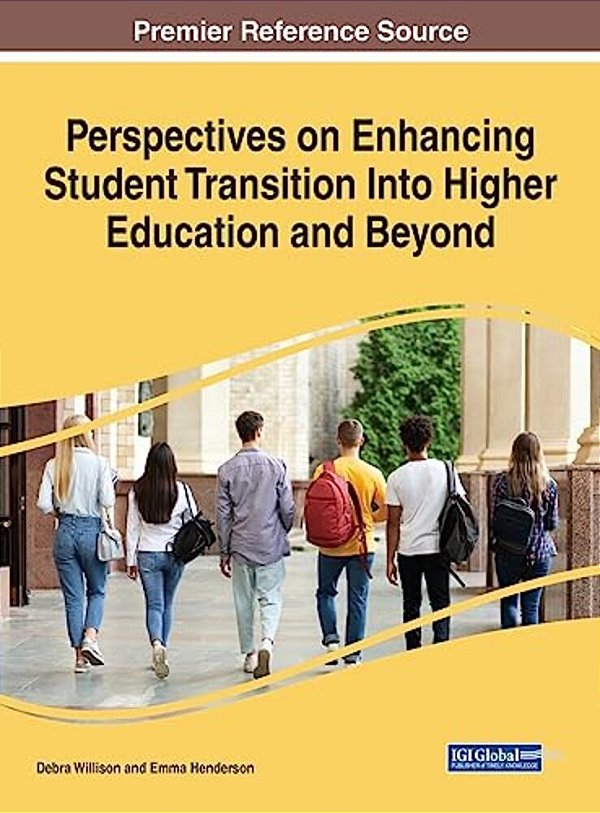 Perspectives On Enhancing Student Transition Into Higher Education And Beyond-..