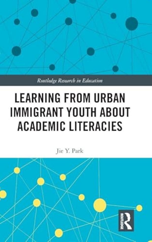 Learning From Urban Immigrant Youth About Academic Literacies-..