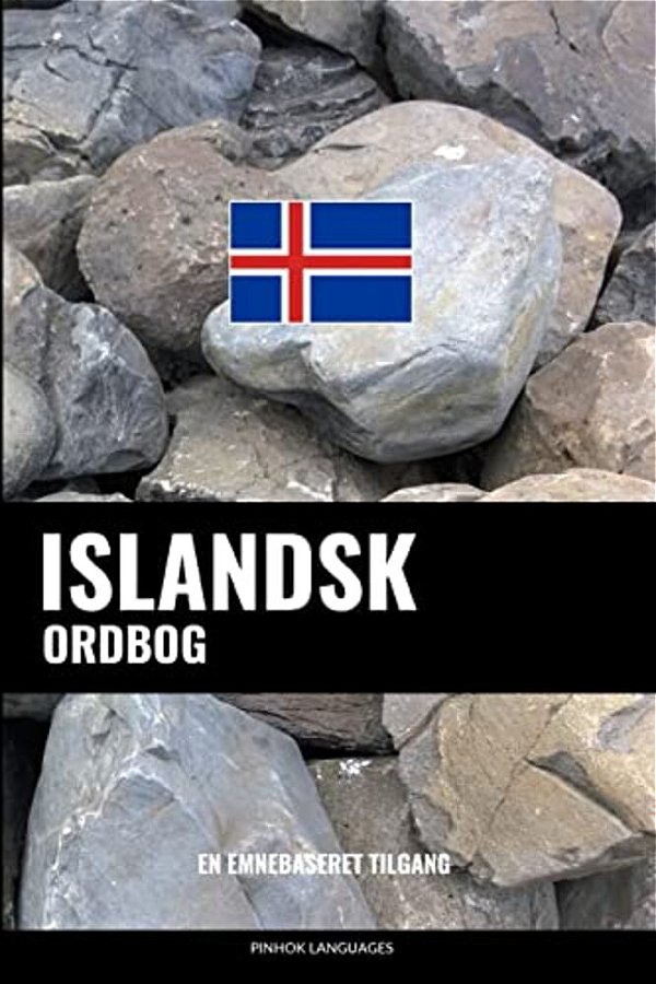 Islandsk Ordbog: En Emnebaseret Tilgang-..