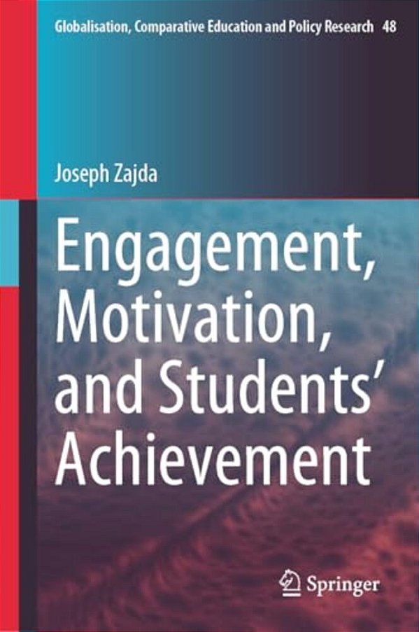 Engagement, Motivation, And Students' Achievement-..