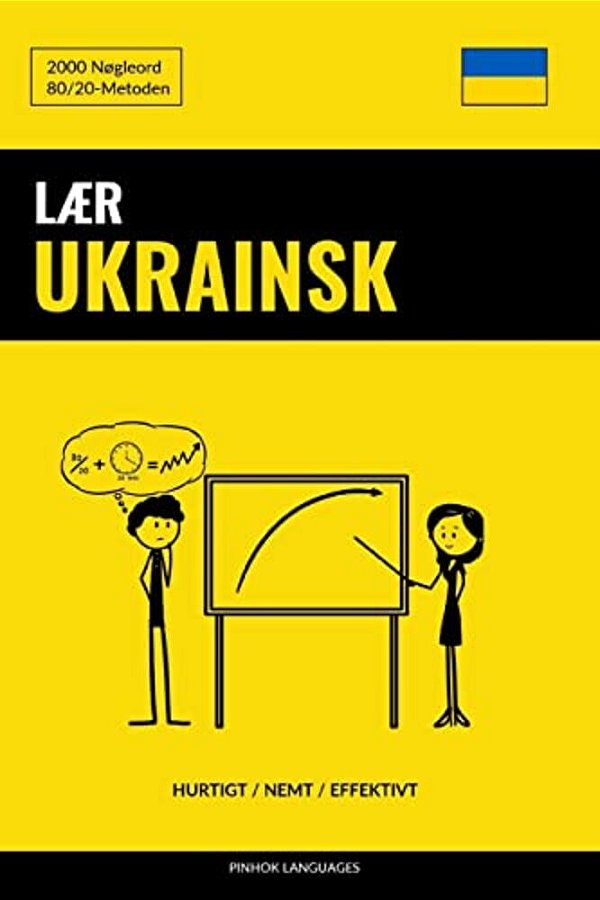 Lær Ukrainsk - Hurtigt/Nemt/effektivt: 2000 Nøgleord-..