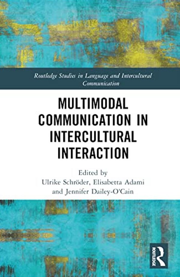 Multimodal Communication In Intercultural Interaction-..