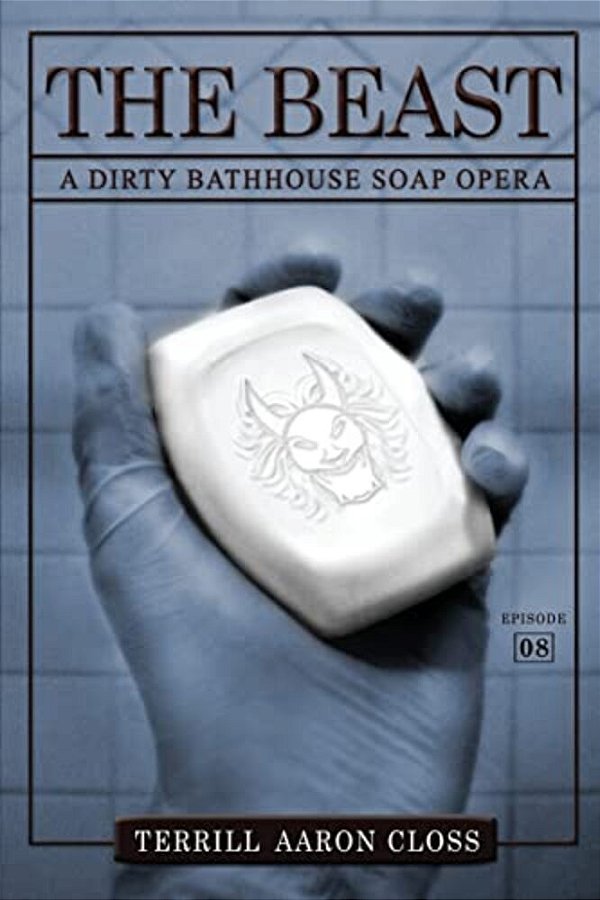 The Beast: A Dirty Bathhouse Soap Opera (Episode 08)-..