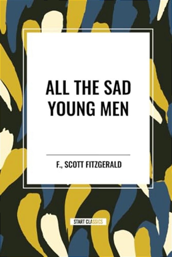 All The Sad Young Men-..