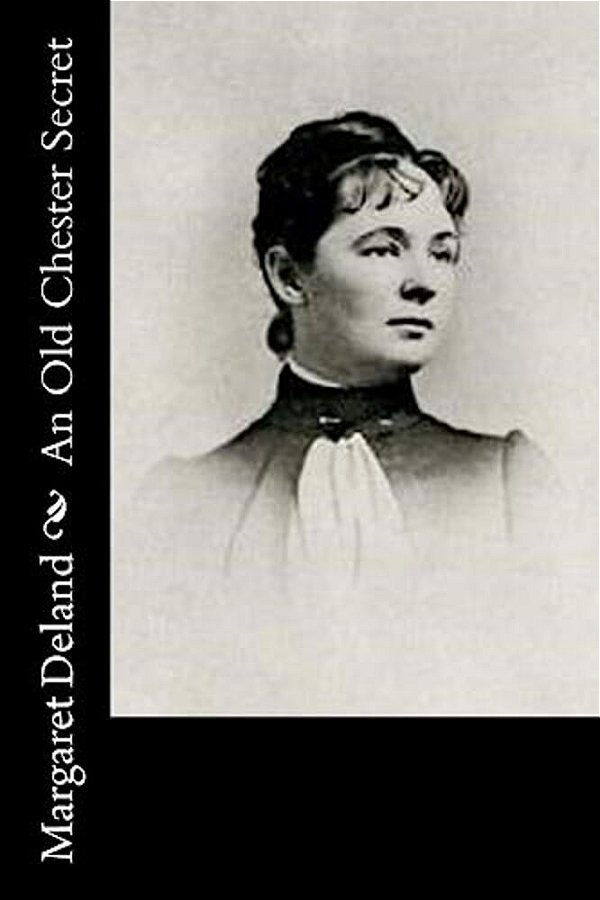 An Old Chester Secret-..