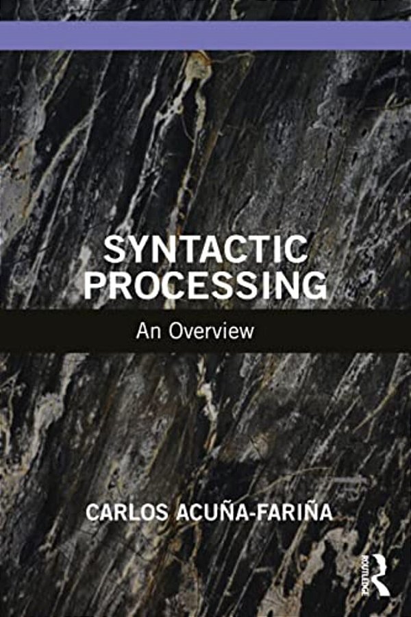 Syntactic Processing: An Overview-..