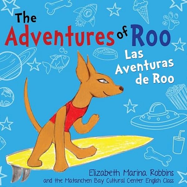 The Adventures Of Roo: Las Aventuras De Roo-..