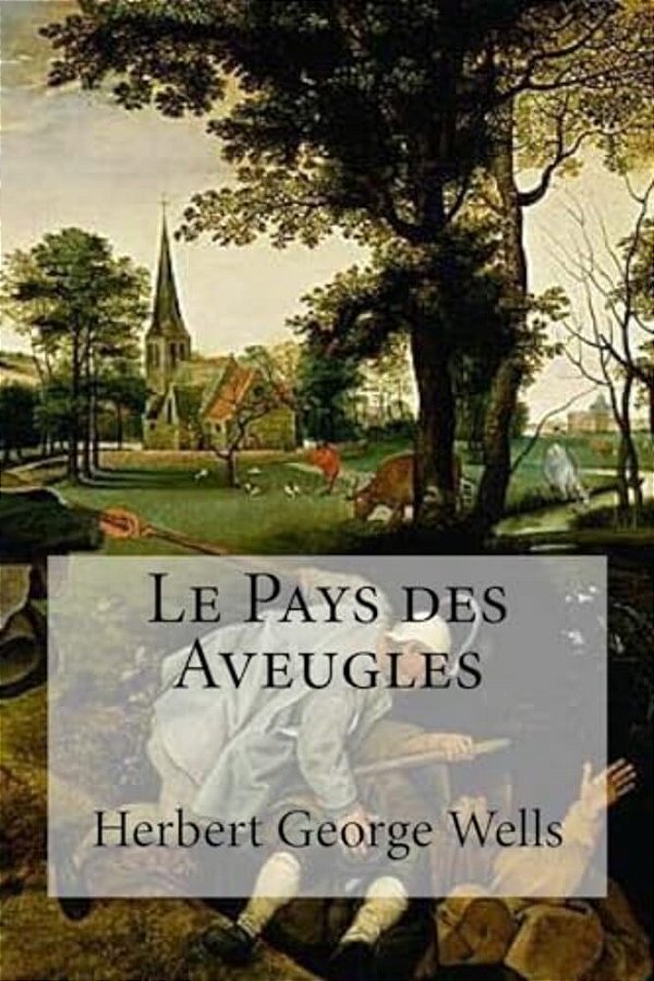 Le Pays Des Aveugles-..