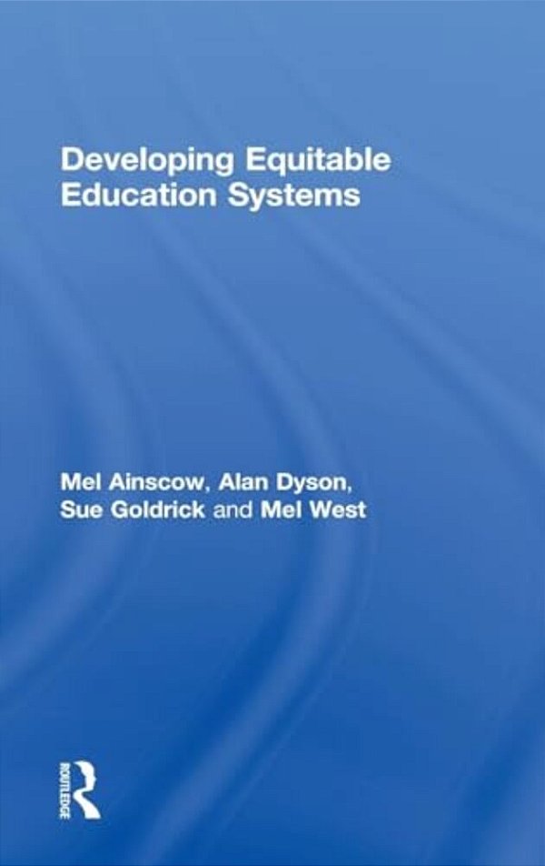 Developing Equitable Education Systems-..