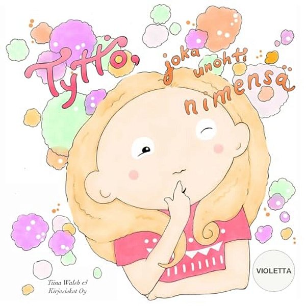 Tyttö, Joka Unohti Nimensä Violetta-..