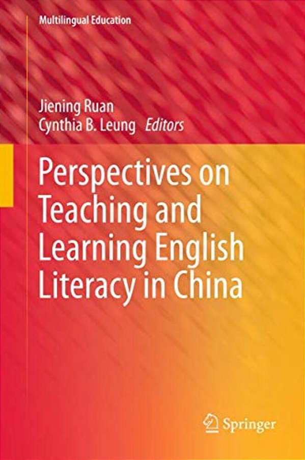 Perspectives On Teaching And Learning English Literacy In China-..