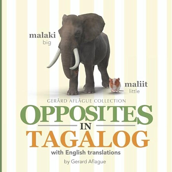 Opposites In Tagalog: With English Translations-..